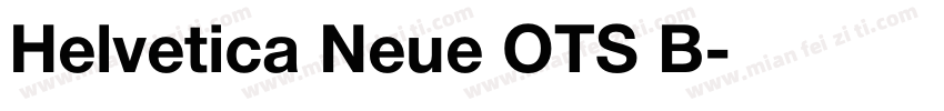 Helvetica Neue OTS B字体转换